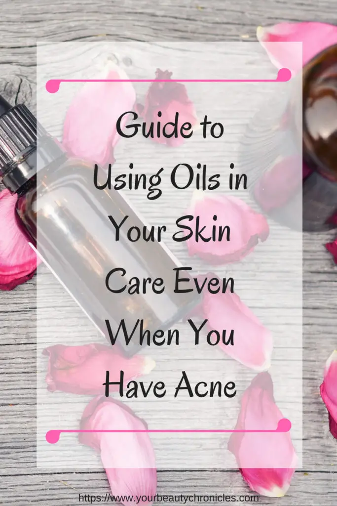 Guide to Using Oils in Your Skin Care