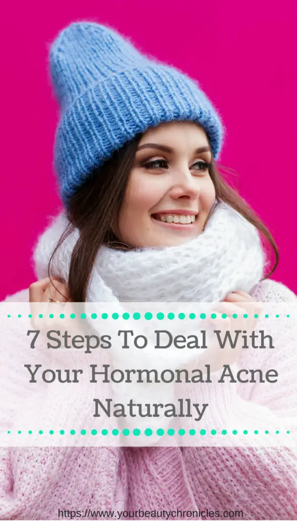 7 Steps to Deal With Hormonal Acne