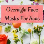 overnight face masks for acne